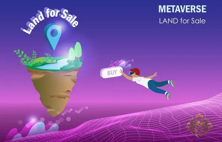 Why Buy Virtual Land? Exploring the Benefits and Opportunities