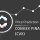 Convex Finance (CVX) digital currency price prediction