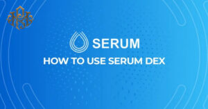 Getting started with Serum: learning how to move in the stock market